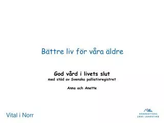 b ttre liv f r v ra ldre