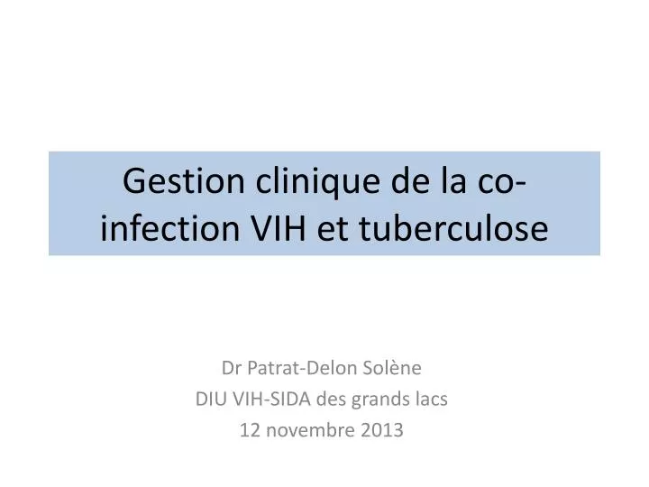gestion clinique de la co infection vih et tuberculose