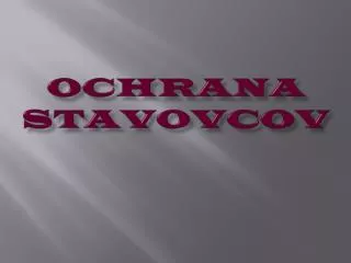 ochrana stavovcov