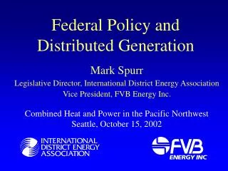 Federal Policy and Distributed Generation