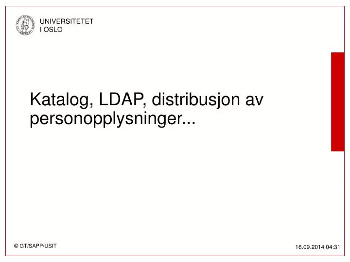 katalog ldap distribusjon av personopplysninger