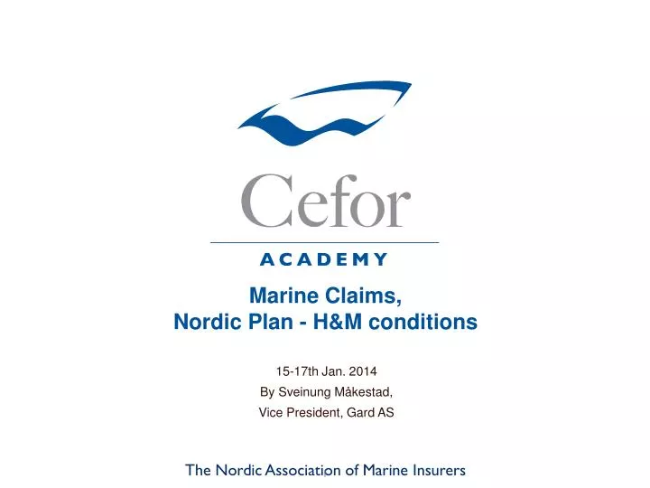 marine claims nordic plan h m conditions