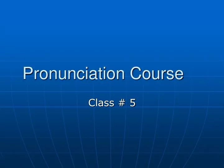 pronunciation course