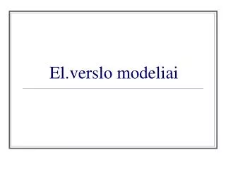 el verslo modeliai