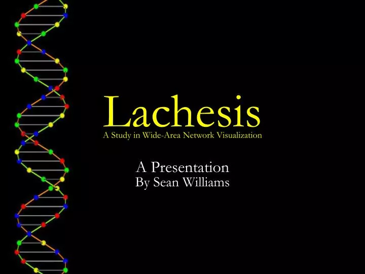 lachesis a study in wide area network visualization