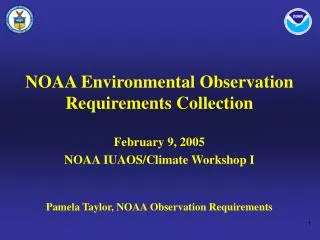 NOAA Environmental Observation Requirements Collection February 9, 2005