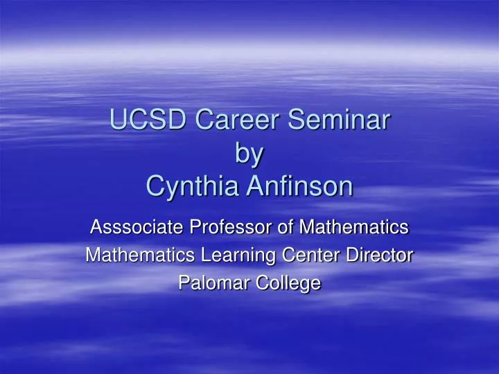 ucsd career seminar by cynthia anfinson