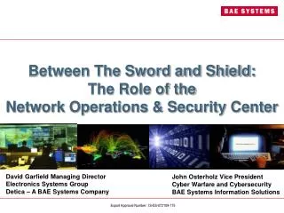 Between The Sword and Shield: The Role of the Network Operations &amp; Security Center