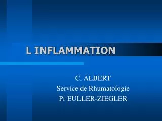 l inflammation