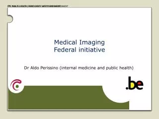 Medical Imaging Federal initiative