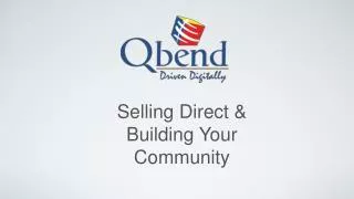Selling Direct &amp; Building Your Community