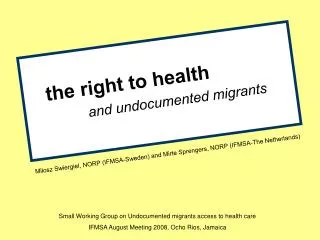 the right to health 	 and undocumented migrants