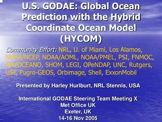 U.S. GODAE: Global Ocean Prediction with the Hybrid Coordinate Ocean Model (HYCOM)