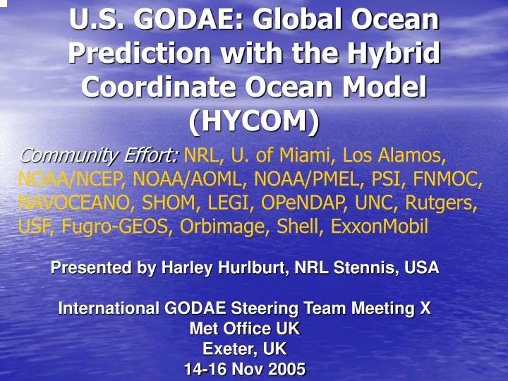u s godae global ocean prediction with the hybrid coordinate ocean model hycom