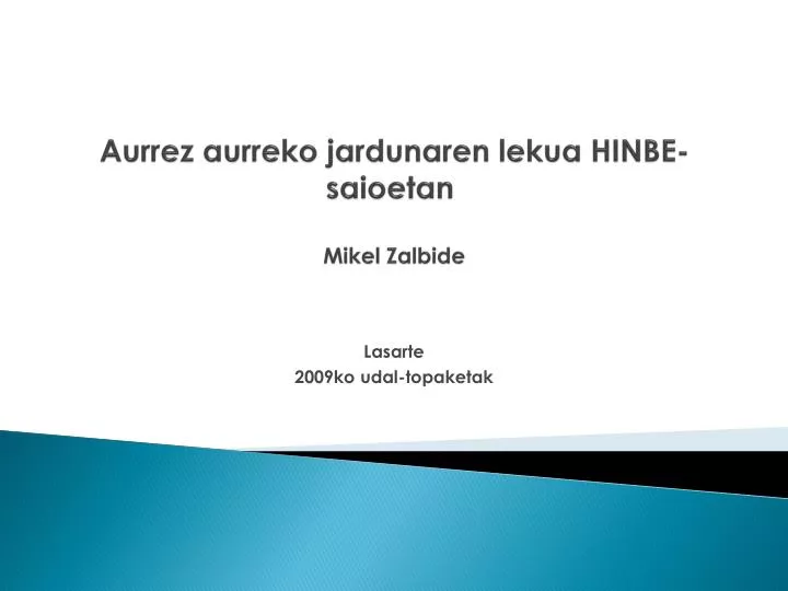 aurrez aurreko jardunaren lekua hinbe saioetan mikel zalbide