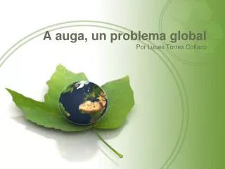 a auga un problema global