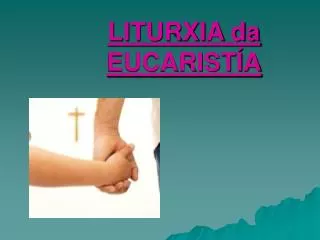liturxia da eucarist a