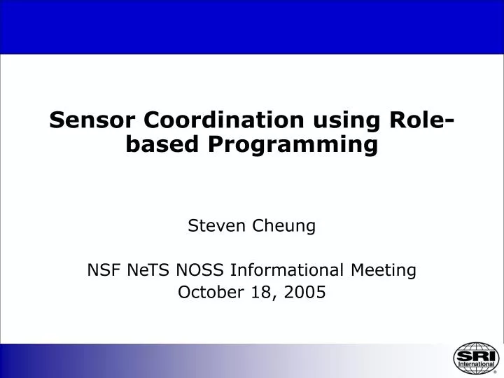 sensor coordination using role based programming