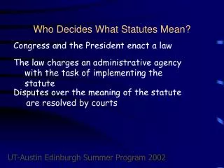 Who Decides What Statutes Mean?