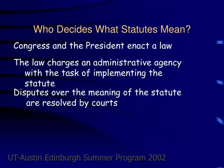 who decides what statutes mean
