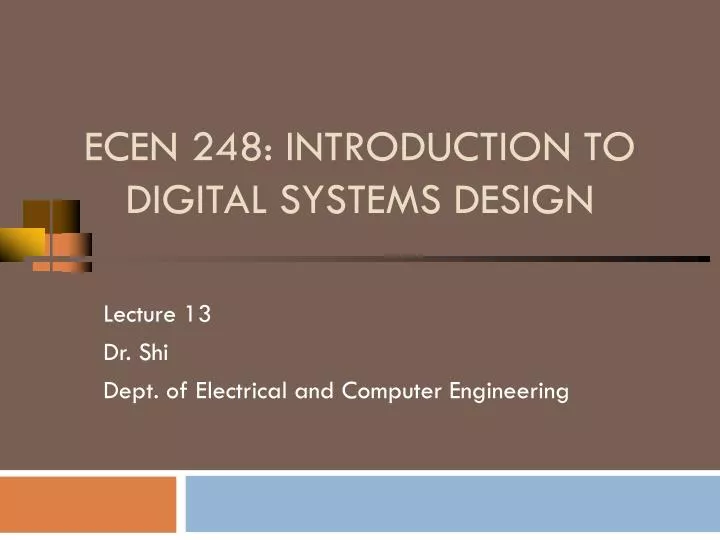 ecen 248 introduction to digital systems design
