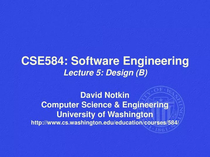 cse584 software engineering lecture 5 design b