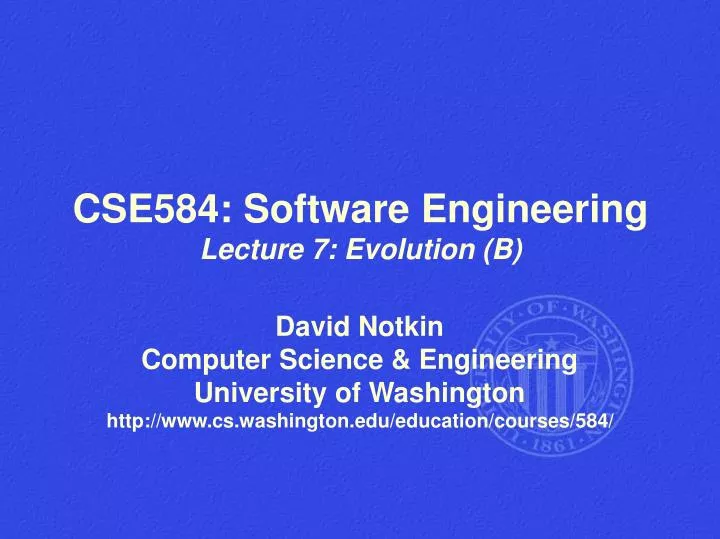 cse584 software engineering lecture 7 evolution b