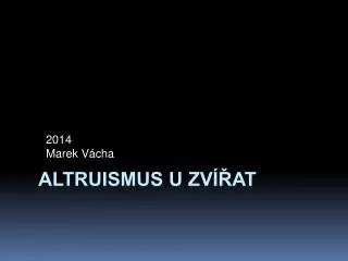 altruismus u zv at