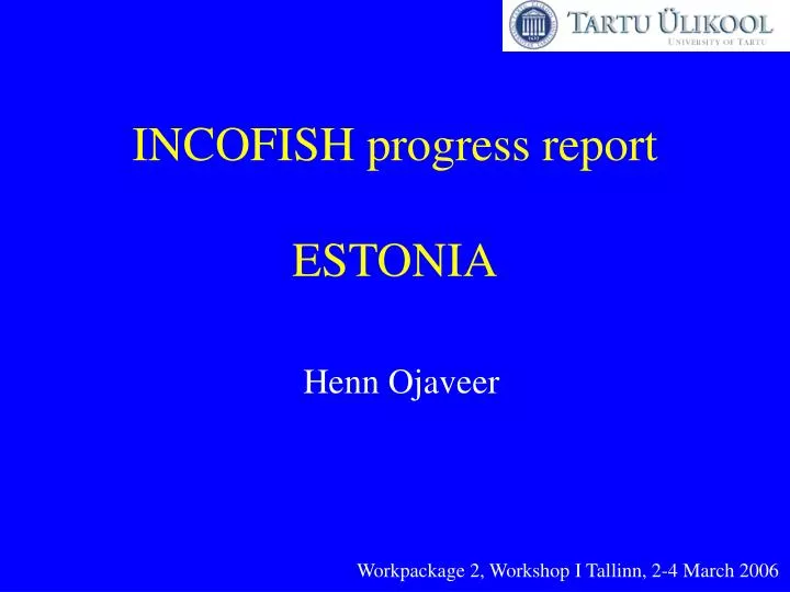 incofish progress report estonia