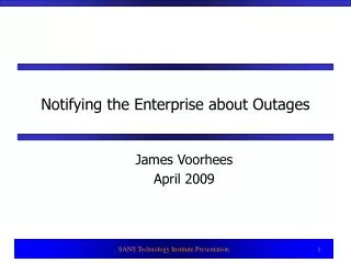 Notifying the Enterprise about Outages
