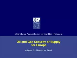 Oil and Gas Security of Supply for Europe