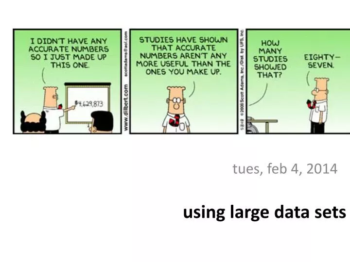 using large data sets