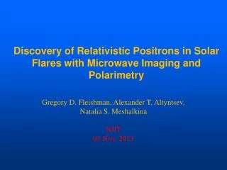 Discovery of Relativistic Positrons in Solar Flares with Microwave Imaging and Polarimetry