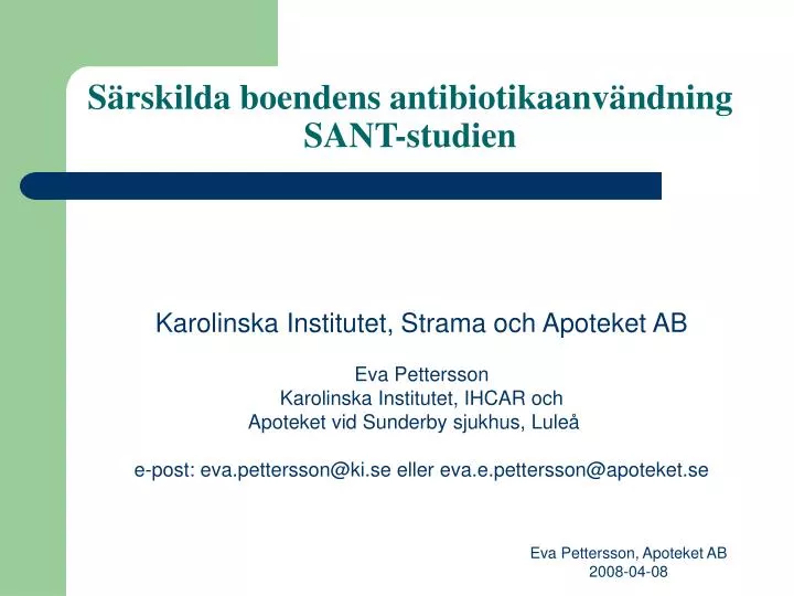 s rskilda boendens antibiotikaanv ndning sant studien