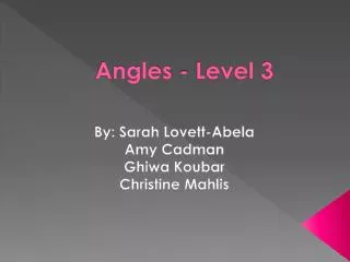 Angles - Level 3