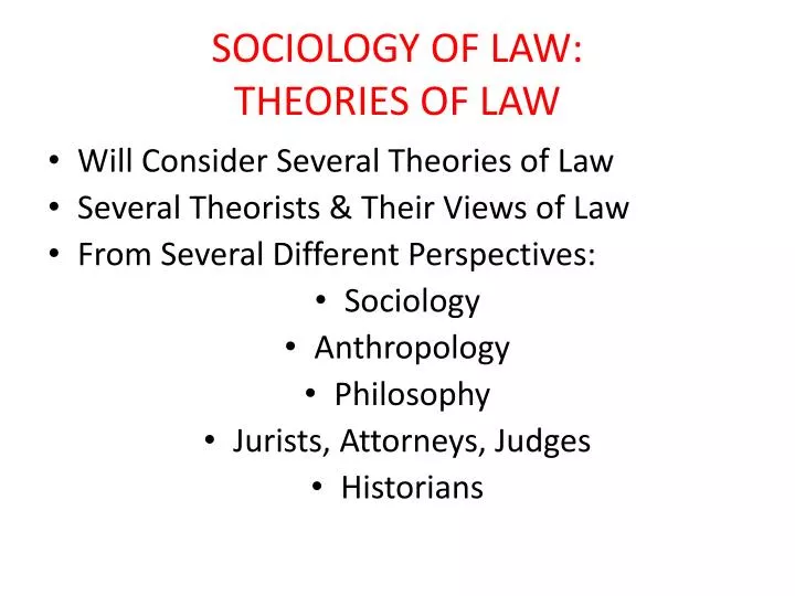 sociology of law theories of law