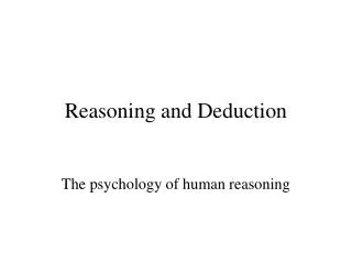 Reasoning and Deduction