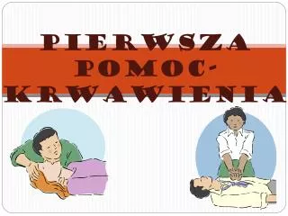 pierwsza pomoc krwawienia