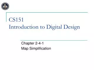 CS151 Introduction to Digital Design