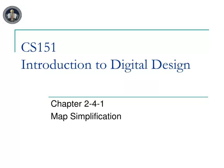 cs151 introduction to digital design