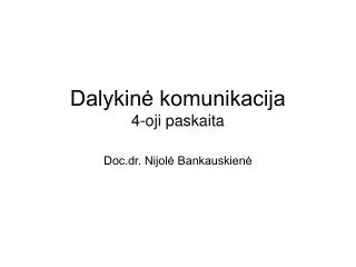 dalykin komunikacija 4 oji paskaita