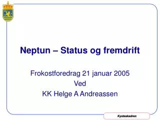 neptun status og fremdrift