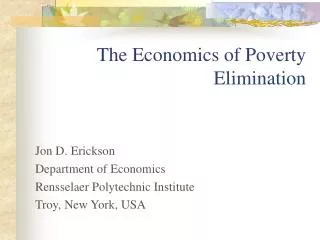 The Economics of Poverty Elimination