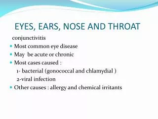 EYES, EARS, NOSE AND THROAT