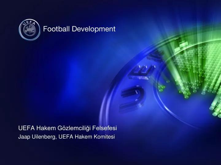 uefa hakem g zlemcili i felsefesi