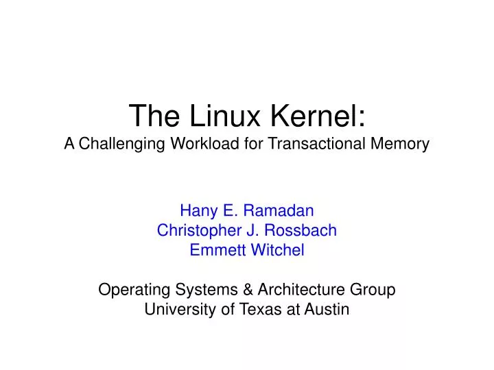 the linux kernel a challenging workload for transactional memory