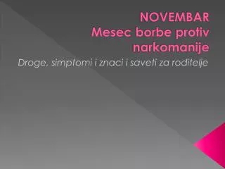novembar mesec borbe protiv narkomanije