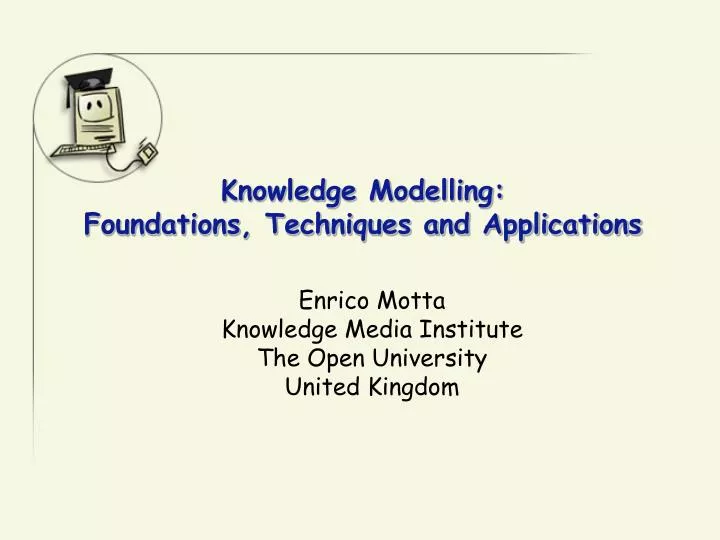 knowledge modelling foundations techniques and applications