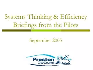 Systems Thinking &amp; Efficiency Briefings from the Pilots September 2005