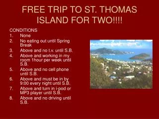 FREE TRIP TO ST. THOMAS ISLAND FOR TWO!!!!